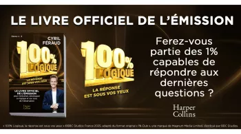 100% Logique le livre officiel de l'émission
