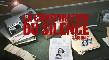La conspiration du silence : saison 2