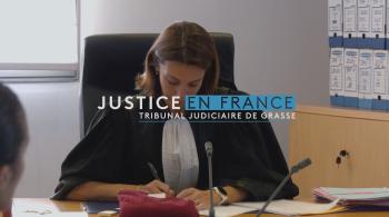 Justice en France - les affaires familiales au Tribunal de Grasse