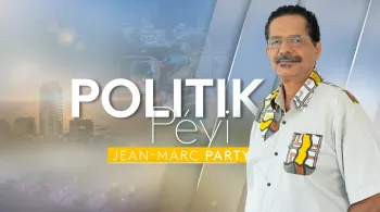 Magazine Politik Péyi : Jean-Marc Party