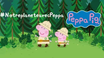 Peppa Pig et GoodPlanet