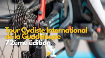 72ème édition du Tour Cycliste International de Guadeloupe
