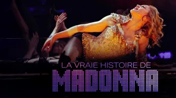 La vraie histoire de Madonna