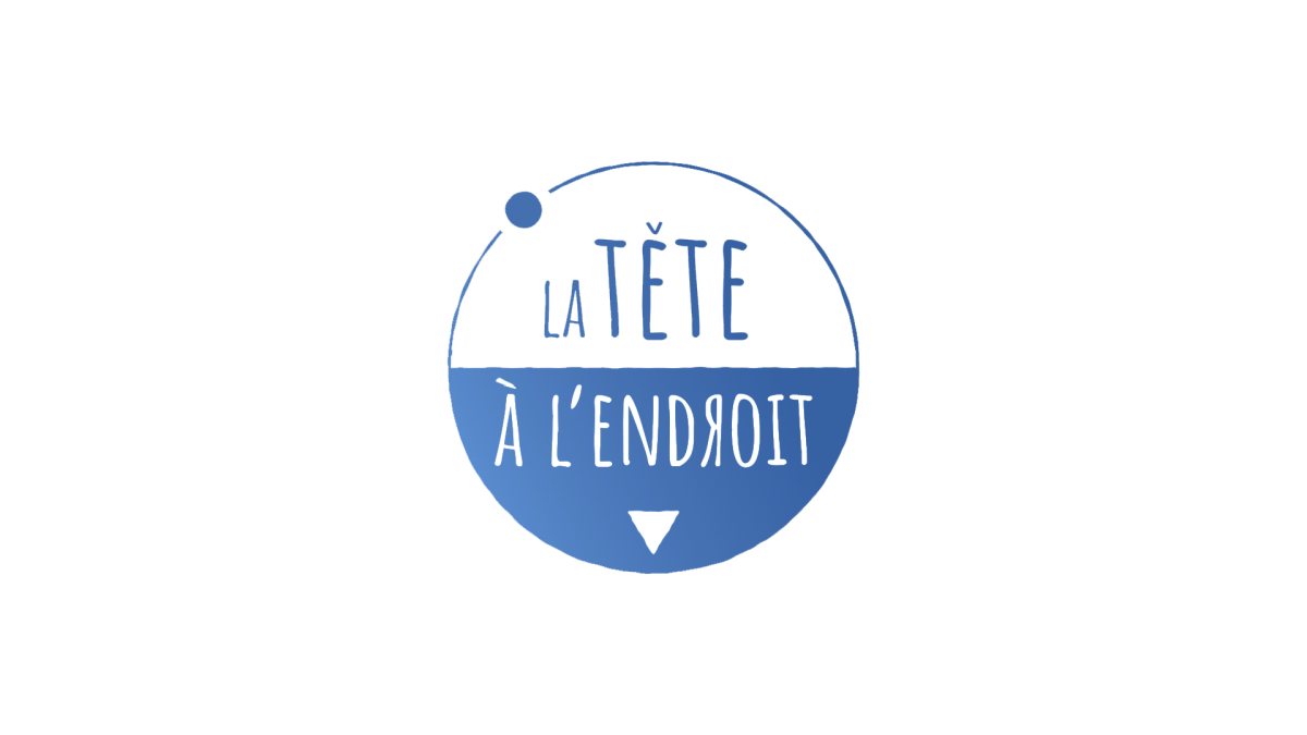 La Tête à l'Endroit