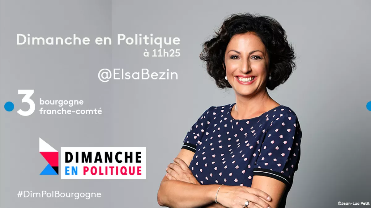 Dimanche en Politique Bourgogne avec Elsa Bezin Dimanche en Politique Bourgogne avec Elsa Bezin