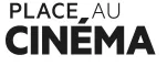 place au cinema place au cinema