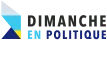 Dimanche en Politique - logo nov 2021 Dimanche en Politique - logo nov 2021