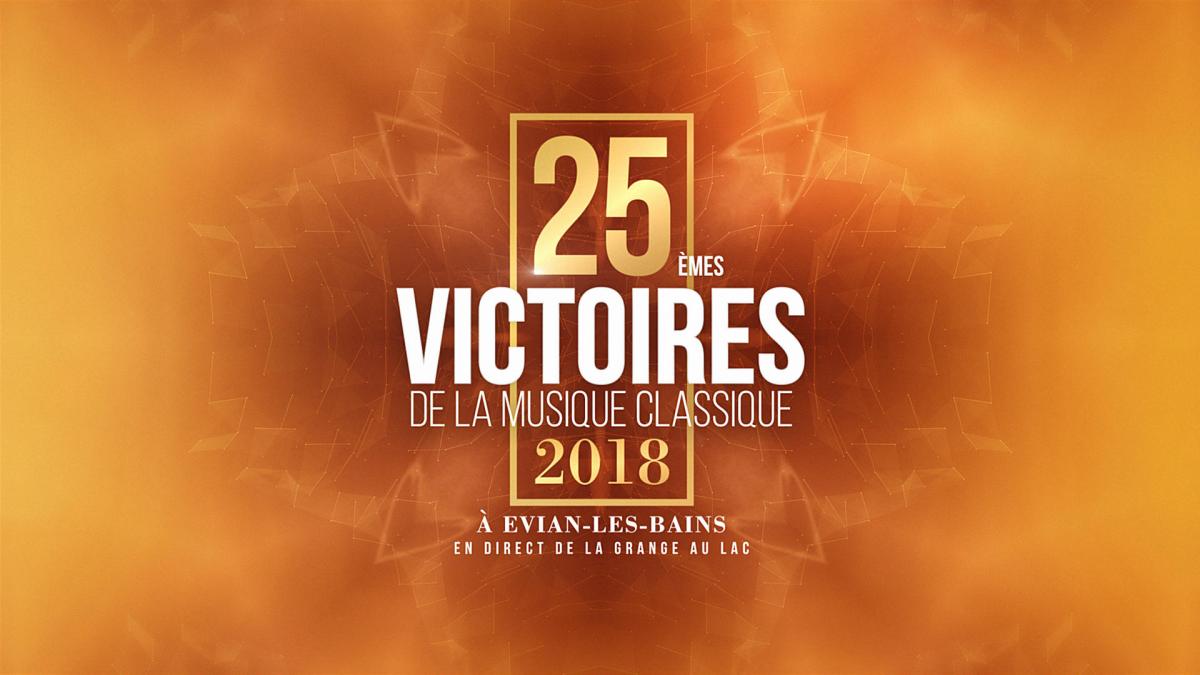 25èMES VICTOIRES DE LA MUSIQUE CLASSIQUE 2018