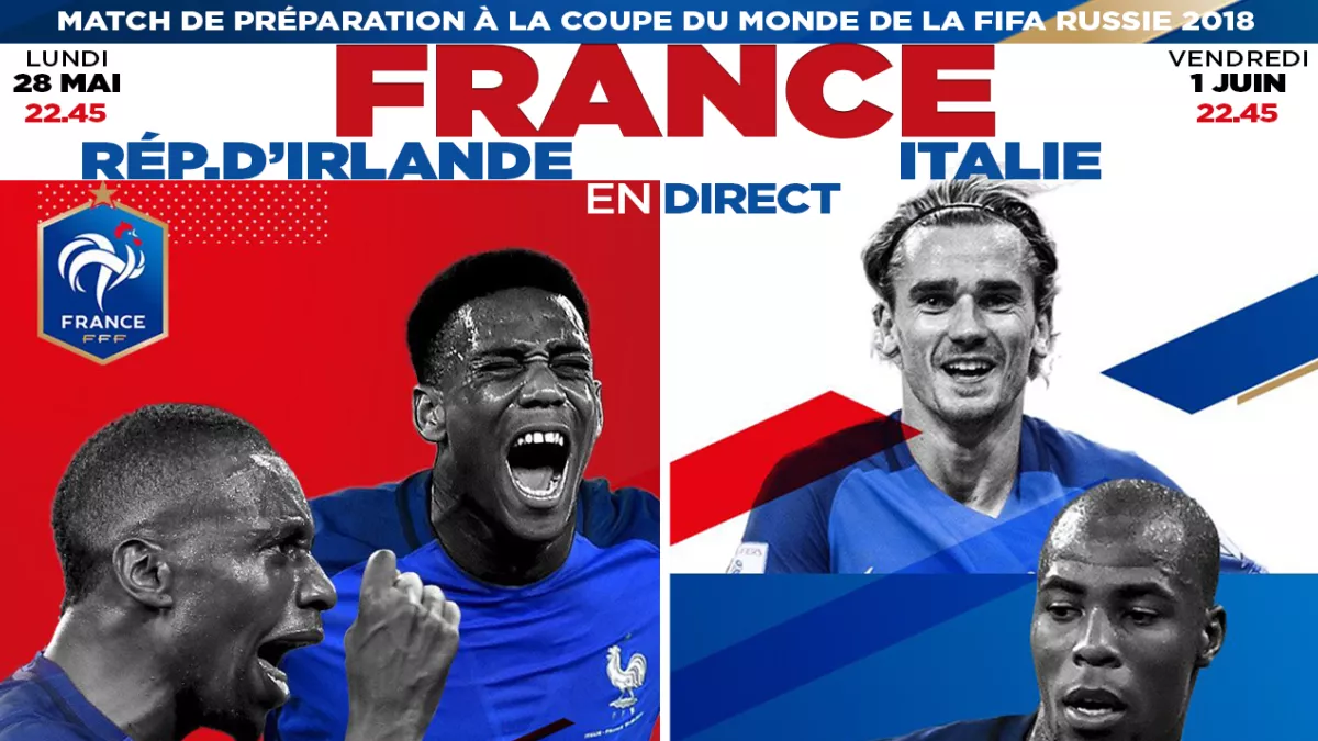 MATCHES AMICAUX : FRANCE : RÉPUBLIQUE D'IRLANDE et ITALIE
