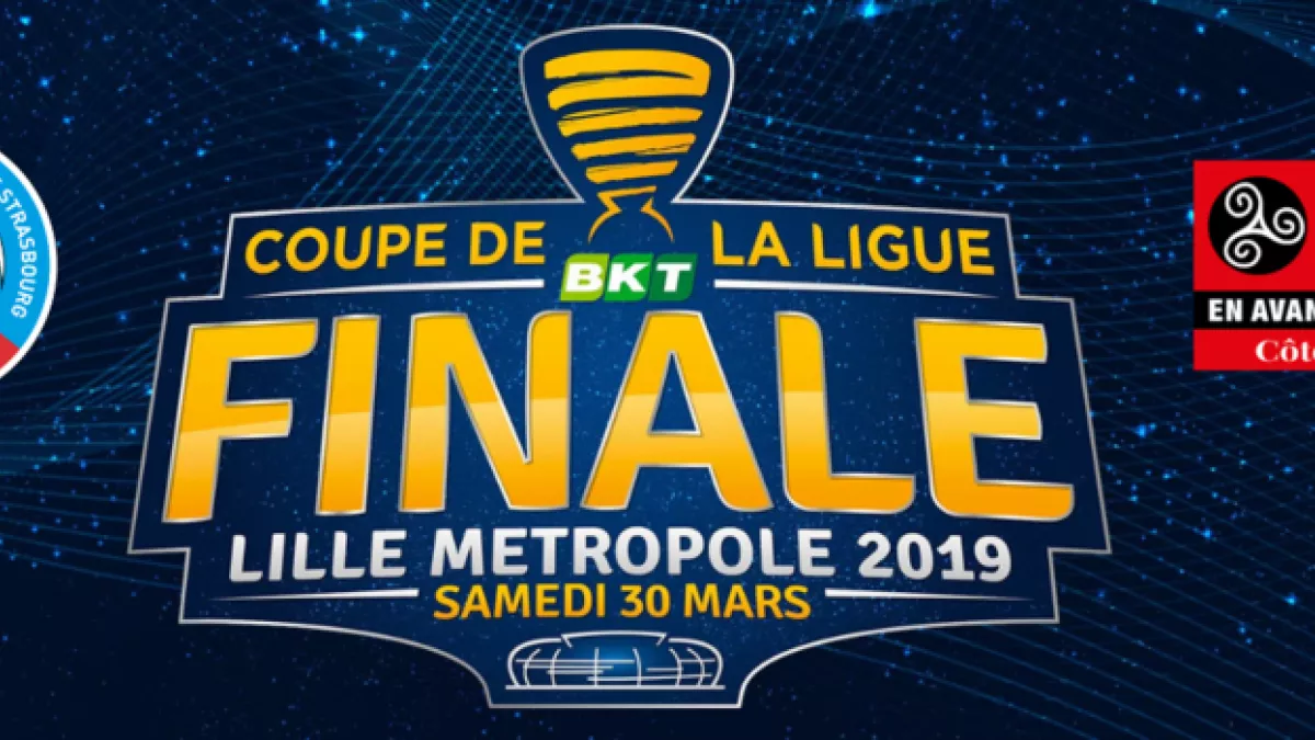 FINALE DE LA COUPE DE LA LIGUE : RC Strasbourg / En Avant de Guingamp