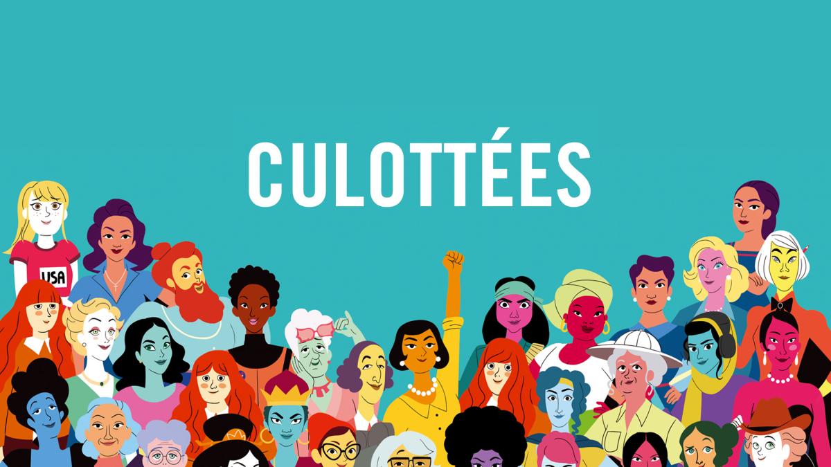 Culottées - Les épisodes en replay - France TV