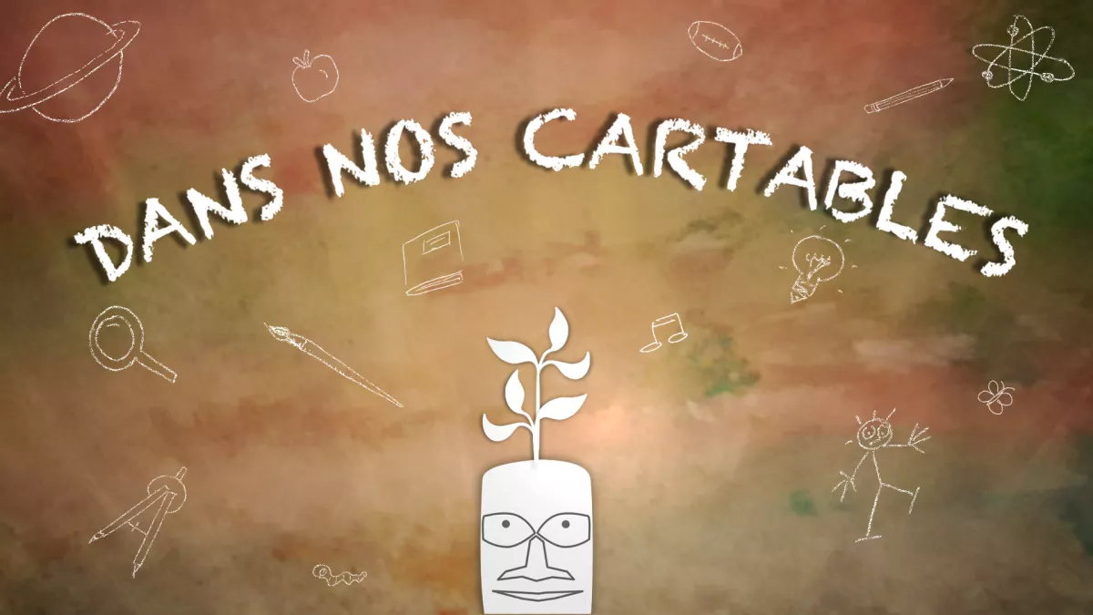 dans nos cartables