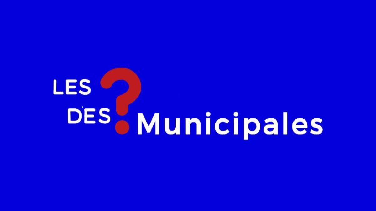 Les pourquoi des Municipales