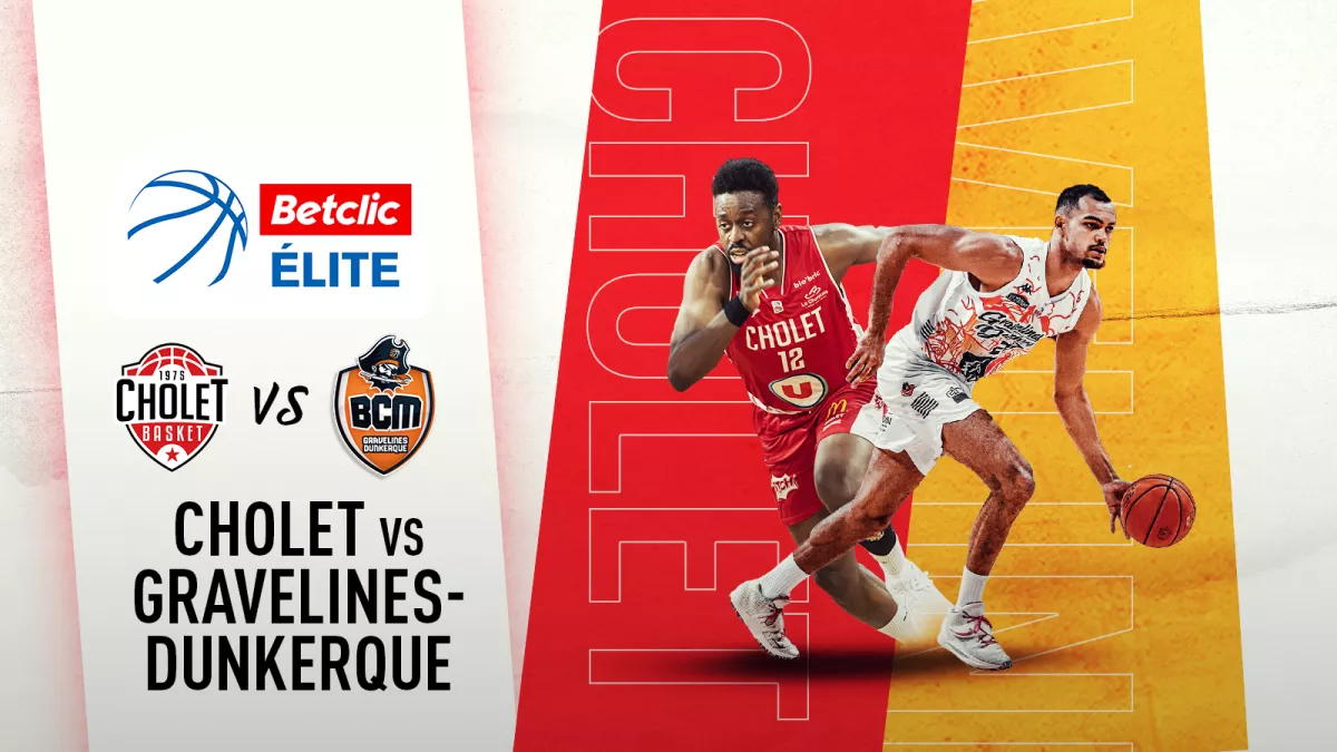 Cholet VS Gravelines Dunkerque