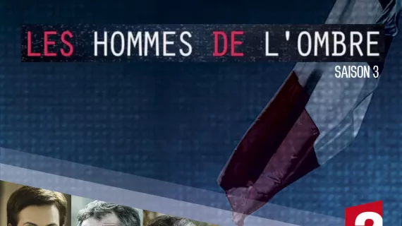 LES HOMMES DE L'OMBRE S03