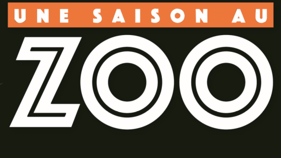 une saison au zoo