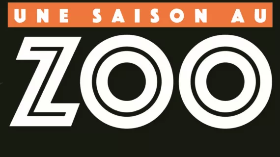 une saison au zoo