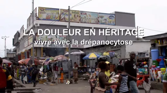 Drépanocytose - La douleur en héritage