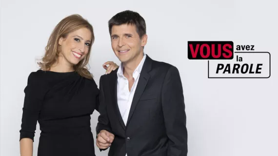 Vous avez la parole