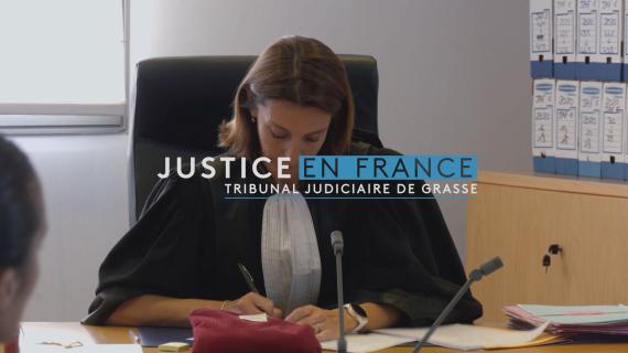 Justice en France - les affaires familiales au Tribunal de Grasse