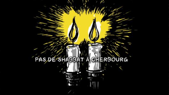 Pas de shabbat à Cherbourg