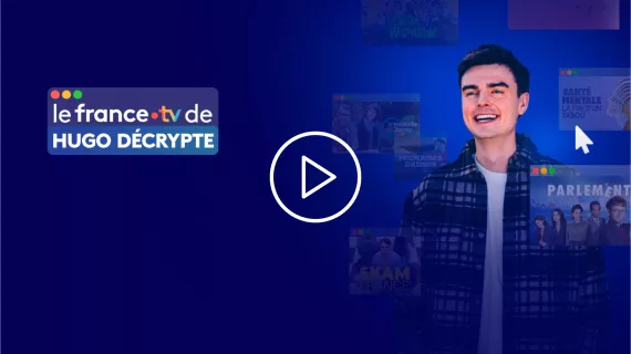 france.tv d'Hugo Décrypte