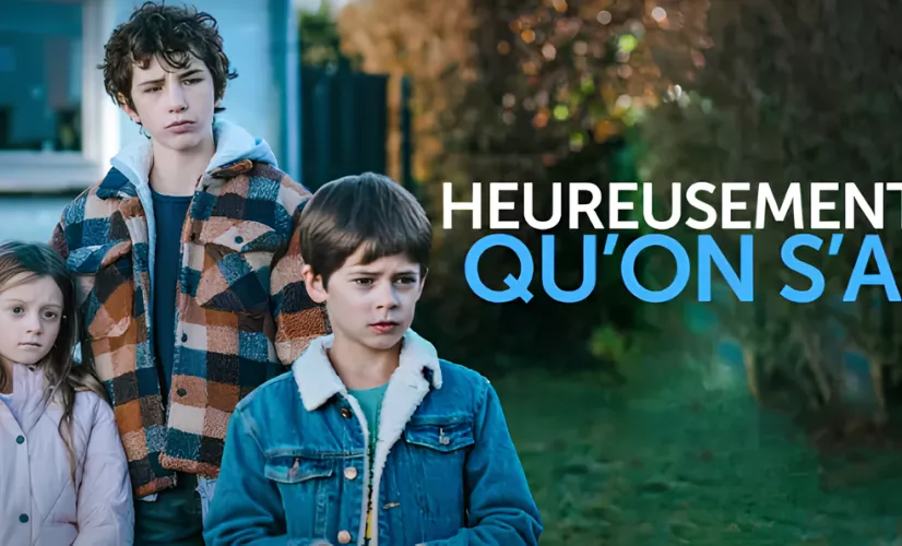 Heureusement qu'on s'a