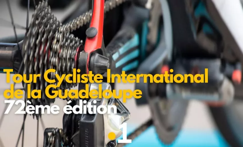 72ème édition du Tour Cycliste International de Guadeloupe