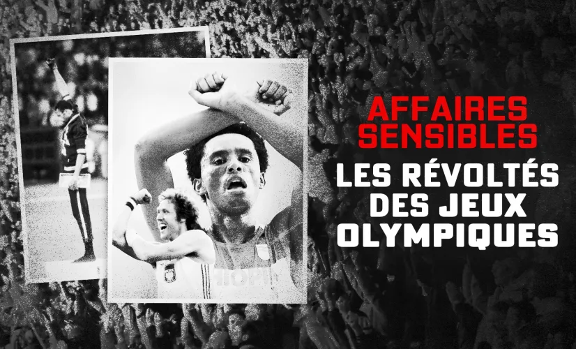 © France TV Presse / FTV Studio Affaires sensibles Les révoltés des Jeux olympiques