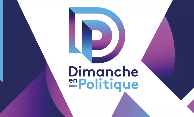 Dimanche en Politique