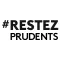 Restez prudents